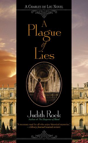 [Charles Du Luc 03] • Plague of Lies (9781101611739)